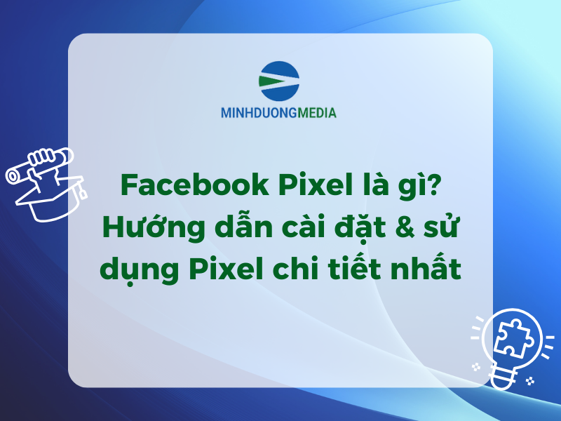 Facebook Pixel là gì?- ảnh 1