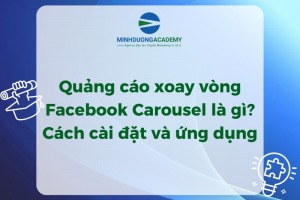 Quảng cáo xoay vòng Facebook Carousel là gì? Cách cài đặt và ứng dụng