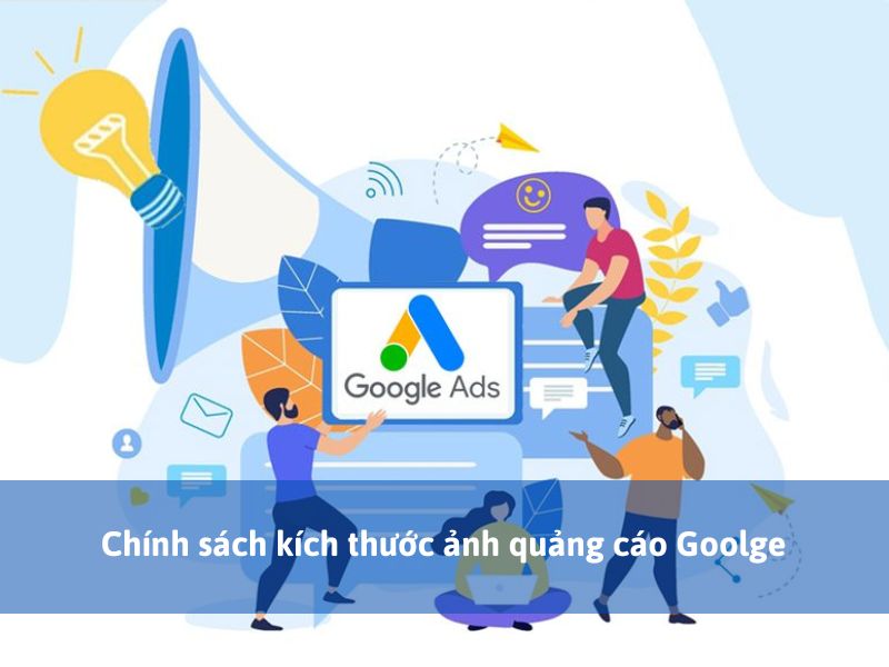 Chính sách kích thước ảnh quảng cáo Goolge 