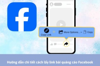 Hướng dẫn chi tiết cách lấy link bài quảng cáo Facebook