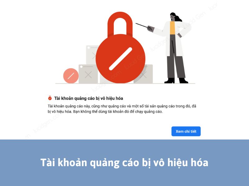 Tài khoản quảng cáo bị vô hiệu hóa - lỗi quảng cáo Facebook không được phê duyệt