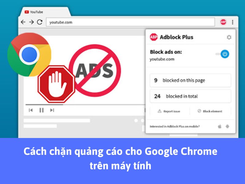 Sử dụng AdBlock để chặn quảng cáo 